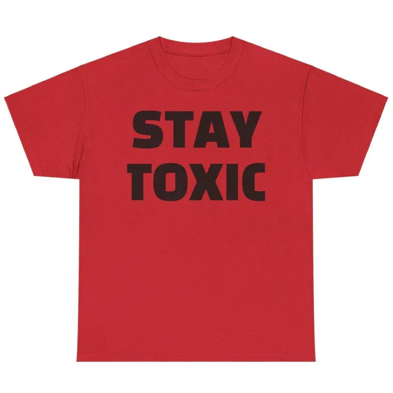 Unisex Stay Toxic Cotton T-Shirt